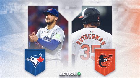 Blue Jays Vs Orioles Odds Predictions Bets For AL East Clash