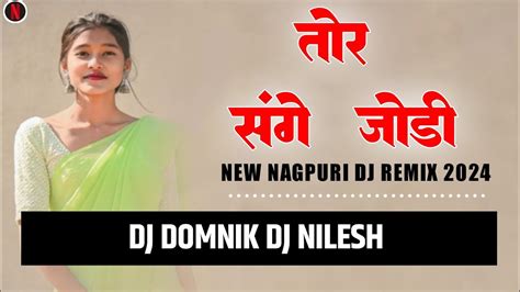 Thet New Nagpuri Dj Song 2024Tor Sange Jodi Old Thet Nagpuri Remix Dj