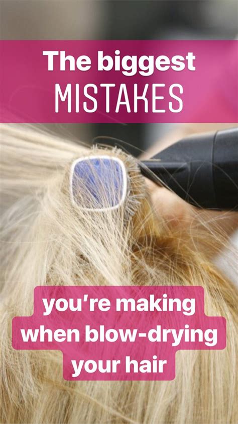 10 Mistakes Youre Making When Blow Drying Your Hair According To