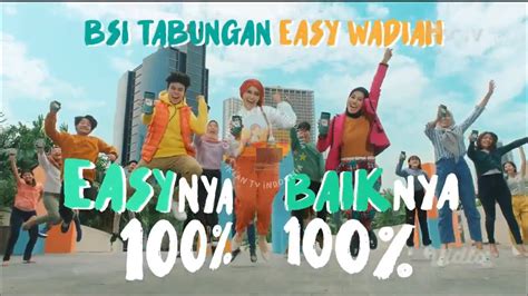 IKLAN BANK SYARIAH INDONESIA BSI TABUNGAN EASY WADIAH 15s 2022