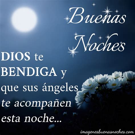 Buenas Noches Dios Te Bendiga Im Genes Buenas Noches