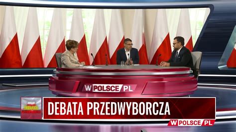 Debata Przedwyborcza Cz Aleksandra Jakubowska Micha Karnowski I