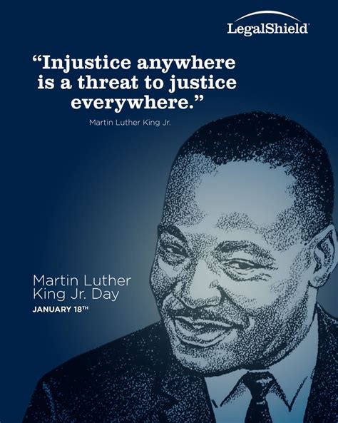 “Injustice anywhere is a threat to justice everywhere” Martin Luther ...