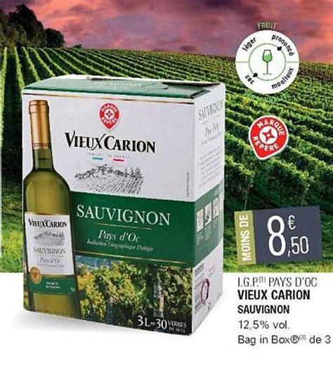 Promo I G P Pays D Oc Vieux Carion Sauvignon Chez E Leclerc