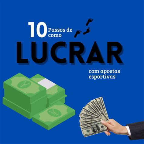 Passos De Como Lucrar Apostas Esportivas