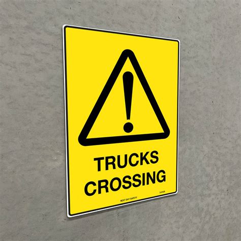 Warning Trucks Crossing Sign Next Day Safety