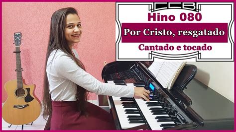 Hino Ccb Por Cristo Resgatado Youtube