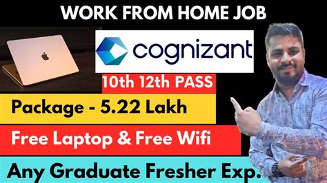 Cognizant Hiring Fresher Work From Home Jobs Package 5 22 LPA