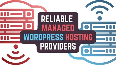 Reliable Managed Wordpress Hosting Providers In Best Cheapest