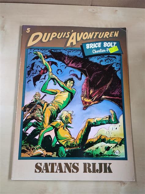 Dupuis Avonturen 5 Brice Bolt Satans Rijk 1e Druk Softcover