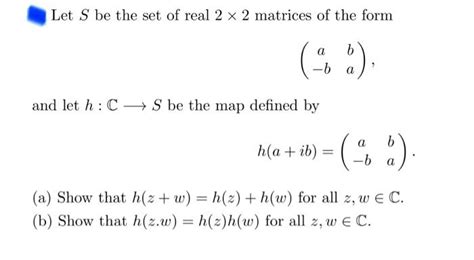 Solved Let S Be The Set Of Real 2×2 Matrices Of The Form