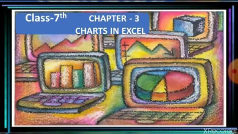 Class 7th Computer Chapter 3 Charts In Excel Part 2 Youtube