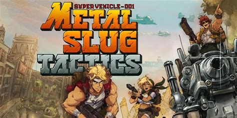 Metal Slug Tactics Strategy Game In Development Game Rant