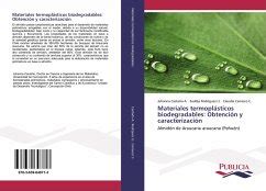 Materiales termoplásticos biodegradables Obtención y caracterización