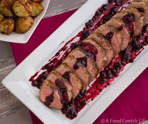 Pork Tenderloin With Blackberry Wine Sauce A Foodcentric Life