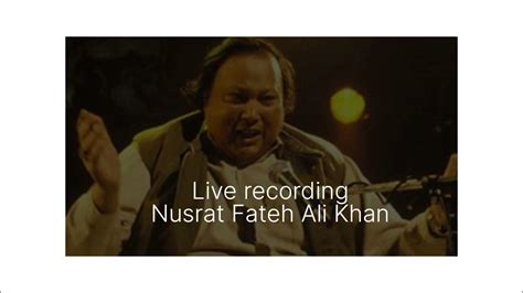 Complete Original Recordings The Best Nusrat Fateh Ali Khan Song