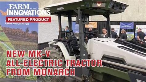 New MK V All Electric Tractor From Monarch YouTube