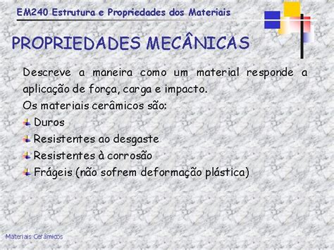 EM 240 Estrutura E Propriedades Dos Materiais CER