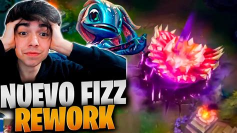 Nuevo Rework De Fizz Es Una Locura Youtube