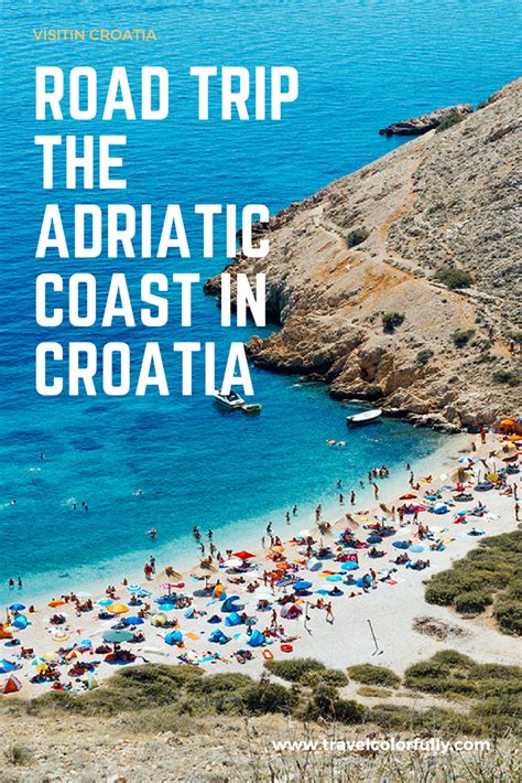 Let S Go On A Road Trip In Croatia Along The Adriatic Coast