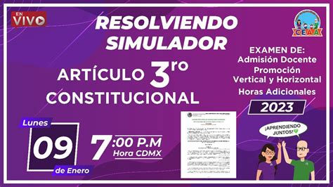 Resolviendo Simulador Artículo 3ro Constitución Admisión Docente