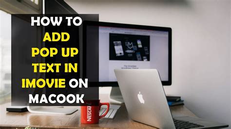 How To Add Pop Up Text In Imovie On Macbook Youtube