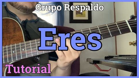 Grupo Respaldo Eres Tutorial YouTube