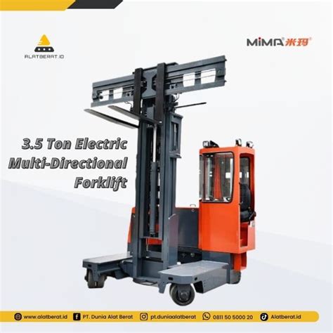 Distributor Alat Berat Mima Ton Electric Multi Directional Forklift