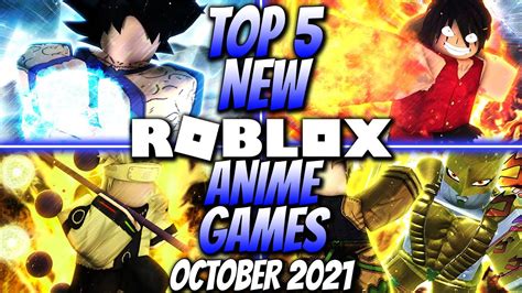 Top 5 New Roblox Anime Games October 2021🔥 Youtube