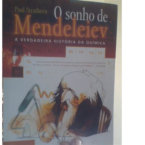 livro o sonho de Mendeleiev a verdadeira história da química Paul