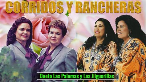 Las Jilguerillas Dueto Las Palomas Exitos Corridos Y Rancheras