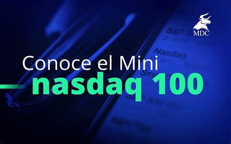 ¿es Posible Hacer Trading Con El índice Nasdaq Conoce El Mini Nasdaq 100 Mdc Trading Academy