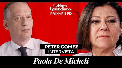 Peter Gomez Intervista Paola De Micheli Quale Futuro Per Il Pd Youtube