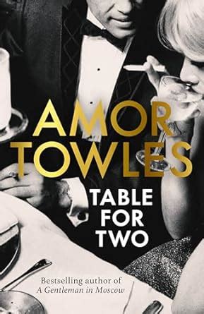 Table For Two The Instant Sunday Times Bestseller EBook Towles Amor