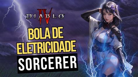 Build De Mago Eletrizante Bola De Eletricidade Tyrael S Diablo