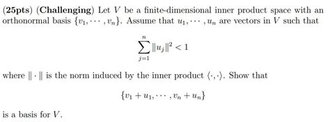 Solved Let V Be A Finite Dimensional Inner Product Space Chegg