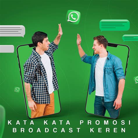 Contoh Kata Kata Broadcast Wa Promosi Keren Mtsn