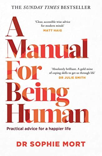 A Manual For Being Human The Sunday Times Bestseller Kindle Edition