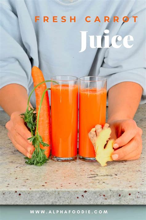 How To Juice Carrots 1 Ingredient Carrot Juice Recipe Alphafoodie