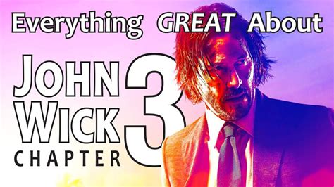 Everything GREAT About John Wick: Chapter 3 - Parabellum! | John wick ...