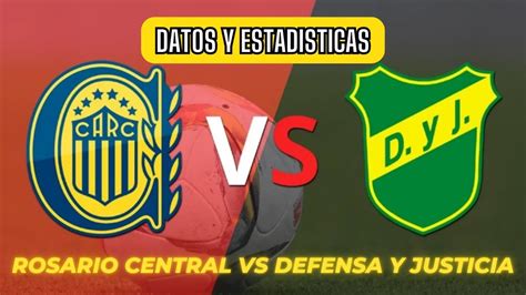 Rosario Central Vs Defensa Y Justicia Estadisticas En Tiempo Real Fecha