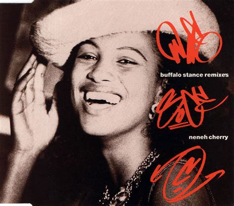 Neneh Cherry Buffalo Stance Remixes Cd Discogs