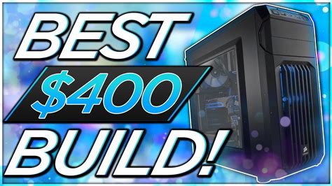 Ultimate Budget Gaming Pc Build For New Youtubers Best