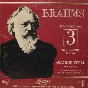 Brahms The Concertgebouw Orchestra Of Amsterdam George Szell