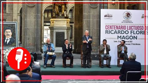 Desde Palacio Nacional Conmemora AMLO Centenario Luctuoso De Ricardo