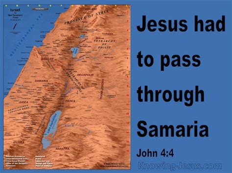 John And He Had To Pass Through Samaria