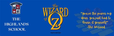 The Wizard of Oz (Youth Edition) Presented by The Highlands School ...