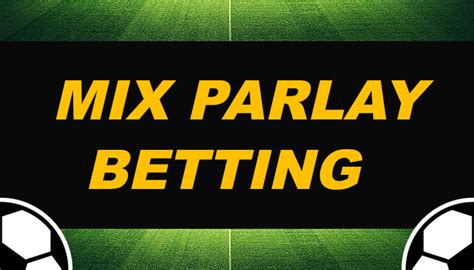 Cara Hitung Mix Parlay Di Situs Taruhan Judi Bola Online Terbaik