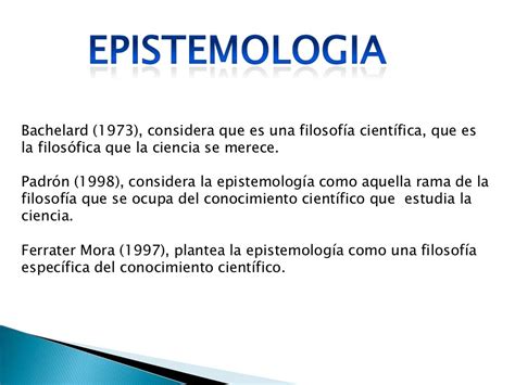 La Epistemolog A En La Investigaci N