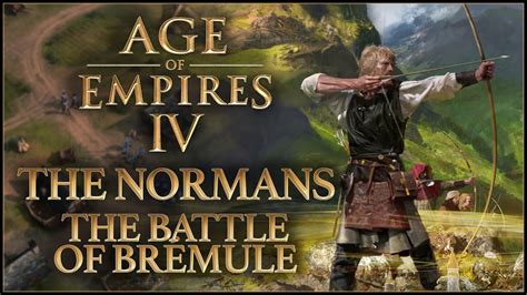 THE BATTLE OF BRÉMULE 1119 The Normans Age of Empires IV YouTube